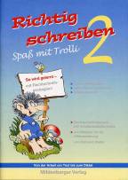 Richtig schreiben - Spaß mit Trolli 2