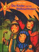 Die Kinder und der Weihnachtsstern - 