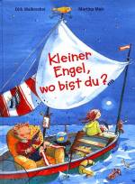 Kleiner Engel, wo bist du? - 