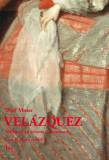 Velázquez -  Schlüssel zu seinem Gesamtwerk. 2 Bände - Teil 1: 1599-1641 / Teil 2: 1642-1660