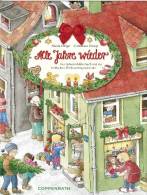 Alle Jahre wieder. Ein Adventsbilderbuch mit der biblischen Weihnachtsgeschichte - 