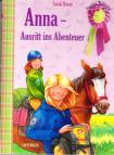Ponyhof Mühlental: Anna- Ausritt ins Abenteuer - 