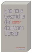 Eine neue Geschichte der deutschen Literatur - 