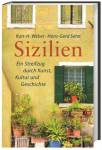 Sizilien - Ein Streifzug durch Kunst, Kultur und Geschichte