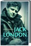 Jack London: Abenteuer des Lebens