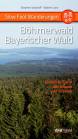 Slow Foot Wanderungen: Böhmerwald - Bayerischer Wald - Gemütliche Touren zum Schauen und Verweilen