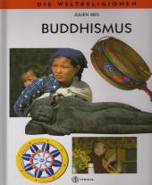 Die Weltreligionen. Buddhismus