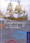 Der Kajütenjunge des Apothekers - 
