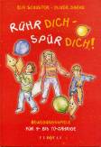 Rühr dich - spür dich! - Bewegungspiele für 4- bis 10-Jährige