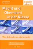 Macht und Ohmacht in der Klasse - Beruf: Lehrer