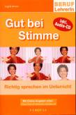 Gut bei Stimme - Richtig sprechen im Unterricht
