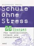 99 Übungen für SchülerInnen, Eltern und LehrerInnen - 