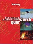 quer durch - Erlebnispädagogik in Schule und Freizeit 