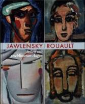 Alexej von Jawlensky | Georges Rouault - Sehen mit geschlossenen Augen