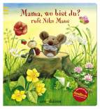 Mama, wo bist du? ruft Niko Maus - 