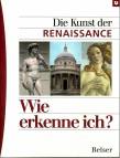 Wie erkenne ich? Die Kunst der Renaissance