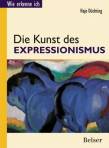 Wie erkenne ich? Die Kunst des Expressionismus