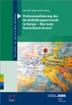 Professionalisierung des Berufsbildungspersonals in Europa - Was kann Deutschland lernen?  - 