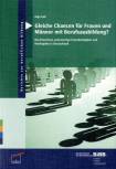 Gleiche Chancen für Frauen und Männer mit Berufsausbildung?  - Berufswechsel, unterwertige Erwerbstätigkeit und Niedriglohn in Deutschland
