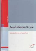Berufsbildende Schule - Bestandsaufnahme und Perspektiven