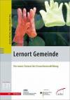 Lernort Gemeinde - Ein neues Format der Erwachsenenbildung