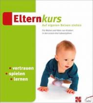 Kombipaket Elternkurse  - Ich bin so frei + Vertrauen - spielen - lernen