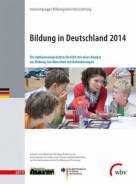 Bildung in Deutschland 2014 - Ein indikatorengestützter Bericht mit einer Analyse zur Bildung von Menschen mit Behinderungen