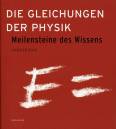 Die Gleichungen der Physik - Meilensteine des Wissens