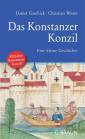 Das Konstanzer Konzil - Eine kleine Geschichte