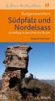 Burgenwandern - Südpfalz und Nordelsass - 23 Ausflüge zu den schönsten Burgen