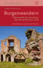 Burgenwandern - Pfälzerwald, Donnersberg, Haardt, Kuseler Land - 24 Rundwege zu spannenden Ruinen