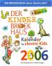 Der Kinder-Brockhaus-Abreißkalender für clevere Kids 2006 - 