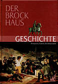 Der Brockhaus Geschichte - Personen, Daten, Hintergründe