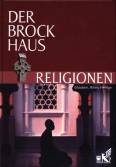 Der Brockhaus Religionen - Glauben, Riten, Heilige