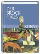 Der Brockhaus Kunst - Künstler, Epochen, Sachbegriffe