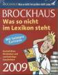 Brockhaus: Was so nicht im Lexikon steht - Kuriositäten, Histörchen und merkwürdige Geschichten