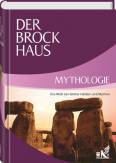 Der Brockhaus Mythologie: Die Welt der G&ouml;tter, Helden und Mythen