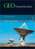 GEO Themenlexikon - Band 5 - Astronomie 