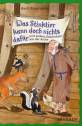 Das Stinktier kann doch nichts dafür - und andere Geschichten aus der Arche