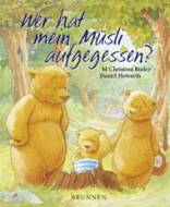 Wer hat mein Müsli aufgegessen - 