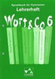 Wort & Co 6 - Lehrerheft