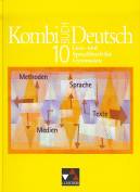 Kombi-Buch Deutsch - Lese- und Sprachbuch f&uuml;r Gymnasien: Kombi-Buch Deutsch 10. Sch&uuml;lerbuch