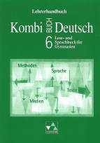 Kombi-Buch Deutsch 6 - Lehrerhandbuch