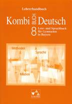 Kombi-Buch Deutsch 8 - Lehrerhandbuch
