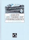 Gedichte aus unserer Zeit – Interpretationen  - 
