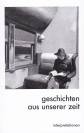 Geschichten aus unserer Zeit Interpretationen - 