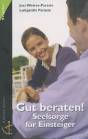Gut beraten! - Seelsorge für Einsteiger