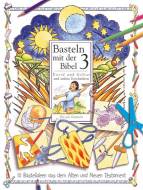 Basteln mit der Bibel 3 - David und Goliath und andere Geschichten