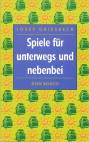 Spiele für unterwegs und nebenbei - 