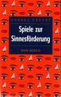 Spiele zur Sinnesförderung - 
